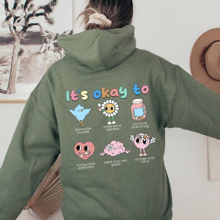 It's Ok To, Positivity, Kindness, Mental Health, Hooded Swea for wholesale by Refinery Number One LLC
