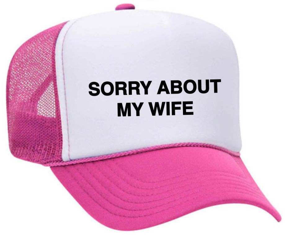 Inappropriate Trucker Hats – boné - Unissexo por atacado – Desculpe, sobre o Chapéu My Wife Trucker11