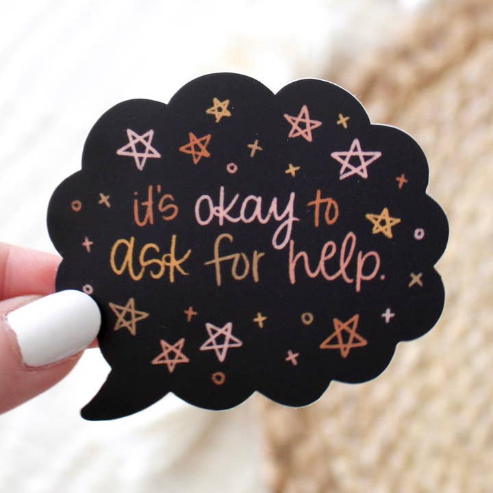 Autocollant It's Ok to Ask For Help, 2,75 x 2,25 pouces pour la vente par Elyse Breanne Design