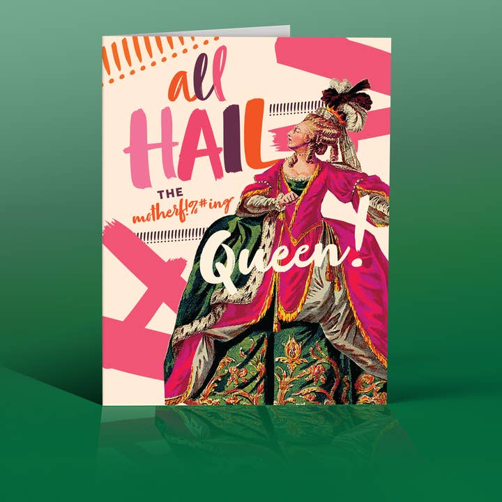 OffensiveDelightful - Wholesale Mother's Day Card - ALL HAIL THE QUEEN gay, mom, birthday, female