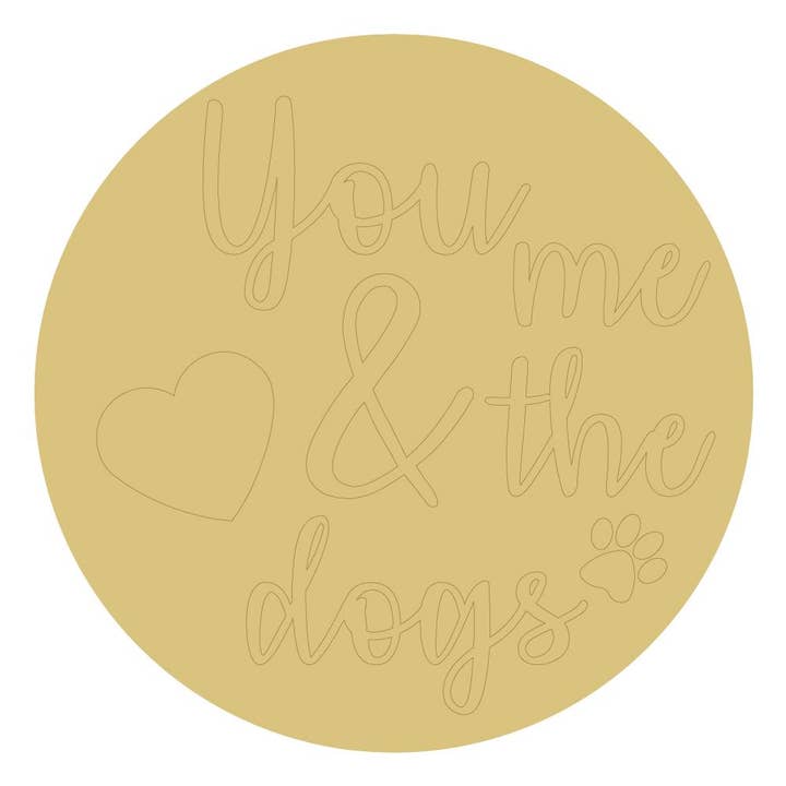 You Me And The Dogs Design By Lines Unfinished Wood Cutout S for wholesale by Diverse Woodworking