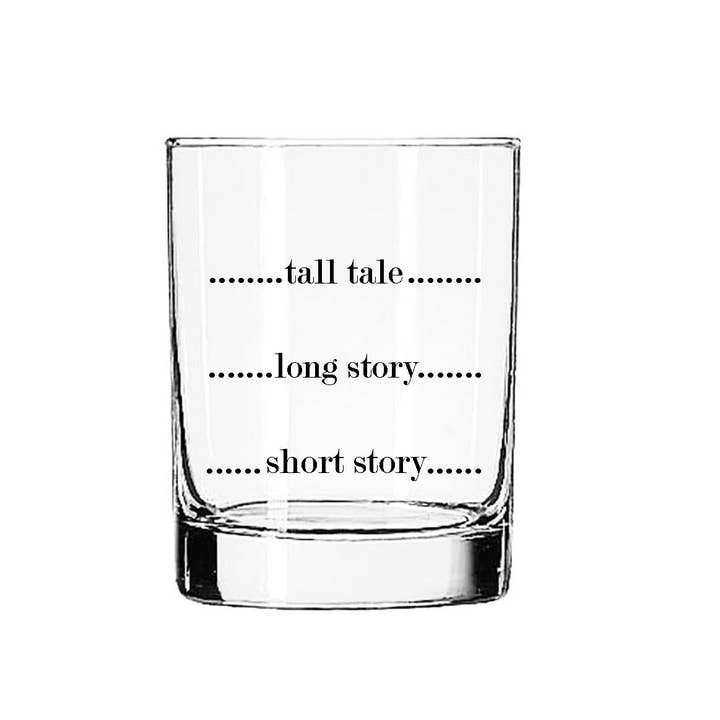 Fly Paper Products - Wholesale Cocktail/Liquor Glass - Short Story, Long Story 11oz Rocks Glass Tumbler3