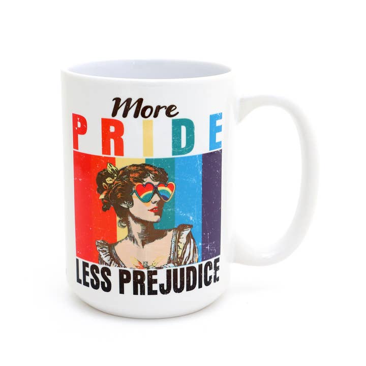 Lenny Mud - Wholesale Coffee Mug - More Pride Less Prejudice Mug, LGBTQ support, 15 oz.