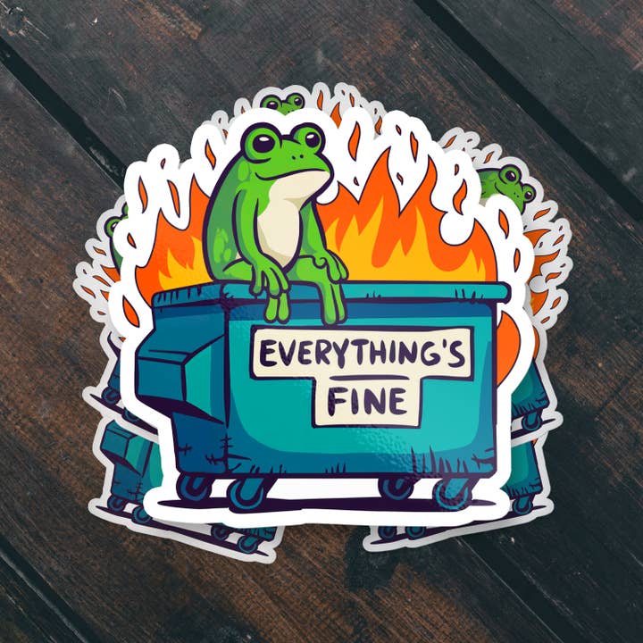 Sticker Bull - Wholesale Sticker - Everything's Fine Frog Funny Vinyl Stickers2