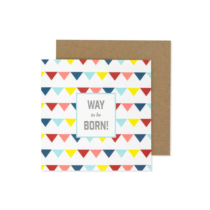 Biglietto di compleanno Way to be Born per la vendita all'ingrosso da parte di The Crafter Way
