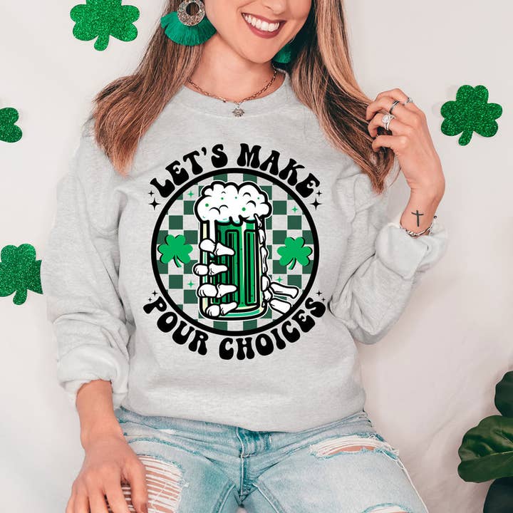 Trendy Transfers - Wholesale Sublimation Transfer - Let's Make Pour Choices DTF Heat Transfer