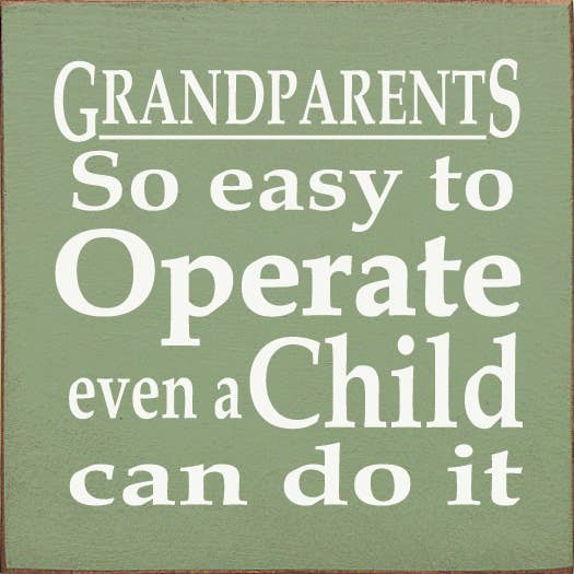Grandparents So Easy to Operate Even a Child Can Do it for wholesale by SAWDUST CITY