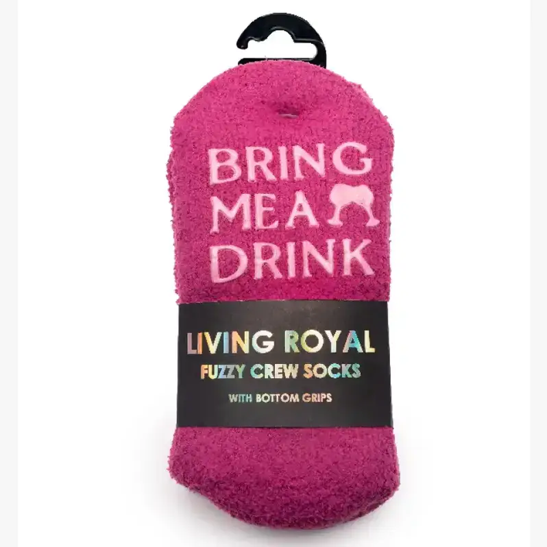 Living Royal - Wholesale Socks - Unisex - Fuzzy Crew Socks w/ Bottom Grip Phrase - "Bring Me a Drink"2
