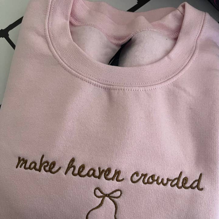 Make Heaven Crowded Sweatshirt for wholesale by Lem&Lollipops Supply Co. LLC