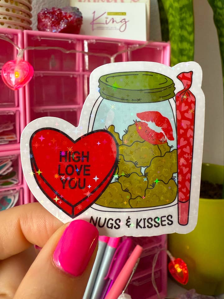 Stoner Valentine's day sticker / Weed stickers (holographic) for wholesale by Party Like A King