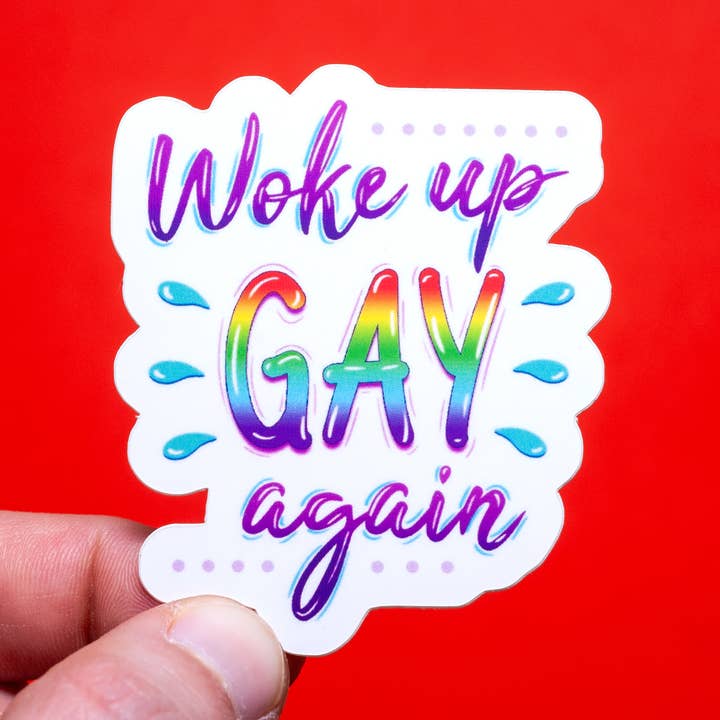 Woke Up Gay Again LGBTQ+ sticker for wholesale by Crafty Queer Studio