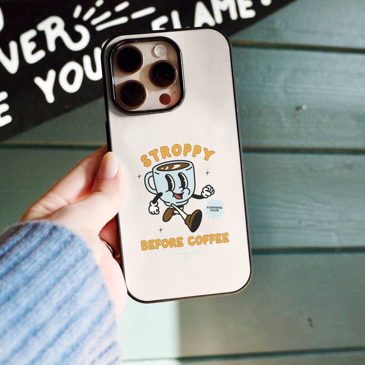 Wisdom and Wonder Designs – wholesale Phone case – Women’s – Stroppy Before Coffee | Phone Case2