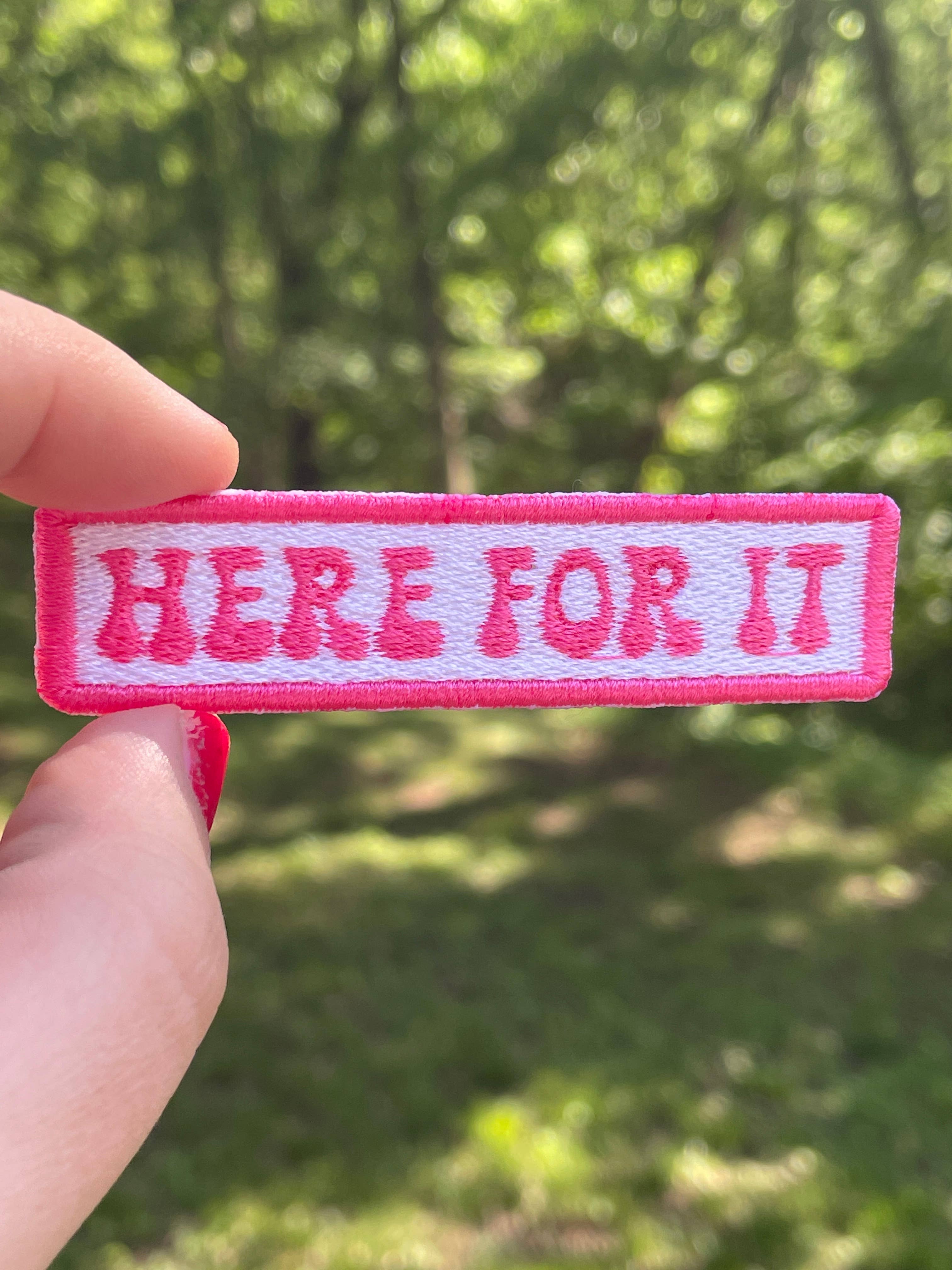 Urban Clay - Wholesale Patch - “HERE FOR IT” IRON ON PATCH || CAR PATCH1