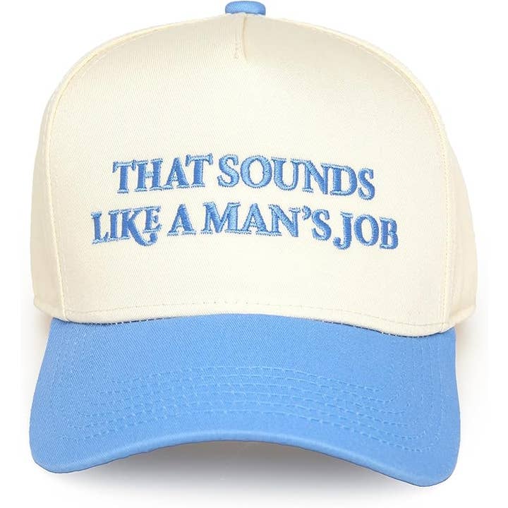 Funky Junque - Wholesale Baseball Cap - Unisex - Two Tone Cap: That Sounds Like a Man's Job - Lt Blue/Beige