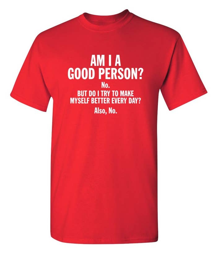 Feelin Good Tees - Wholesale Screen Printed T-Shirt - Unisex - Am I A Good Person?5