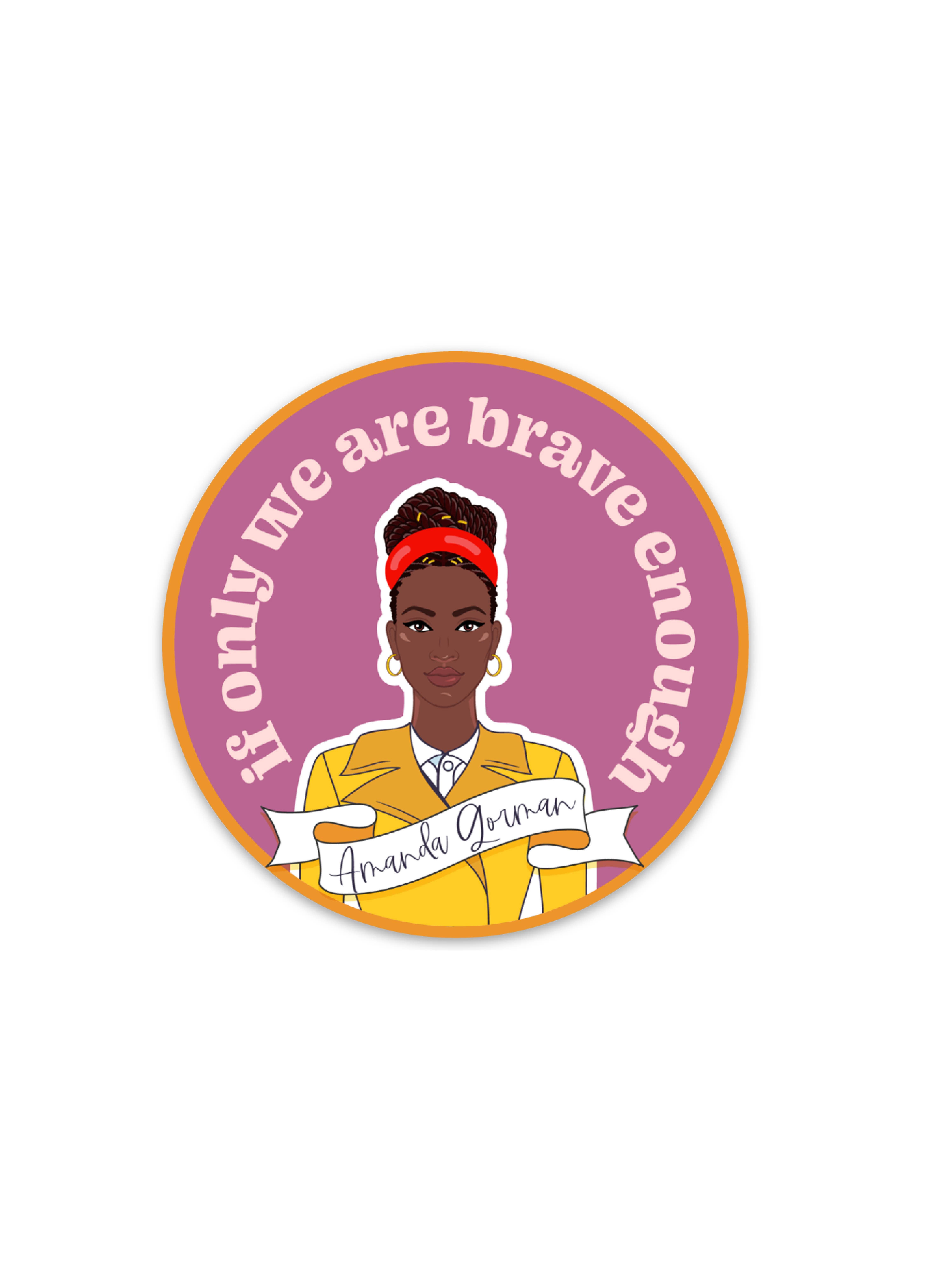 SoarBlue - Wholesale Sticker - If Only We Are Brave Enough1