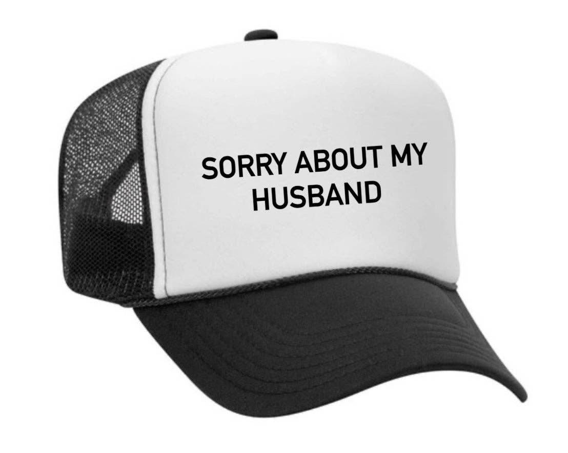 Inappropriate Trucker Hats - Wholesale Trucker Hat - Women's - Sorry About My Husband Trucker Hat0