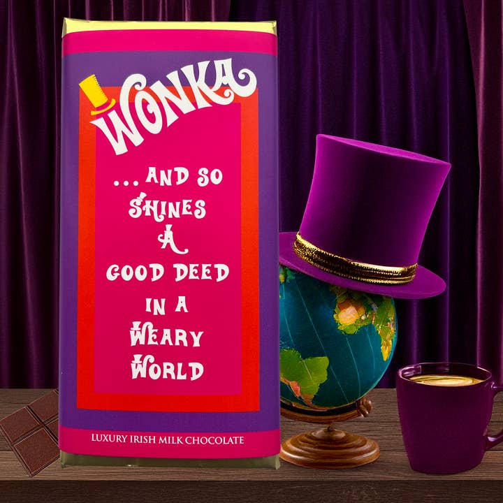 NEW DESIGN: Wonka...& so shines a good deed in a weary world for wholesale by Sweet Living Kilkenny