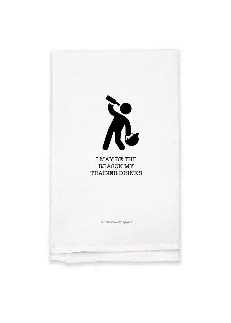 un.sus.tain.a.ble equestrian - Wholesale Tea Towel - White Flour Sack Tea Towel - Trainer Drinks0