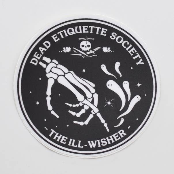The Ill-Wisher Dead Etiquette Society - Sticker for wholesale by Metal the Brand