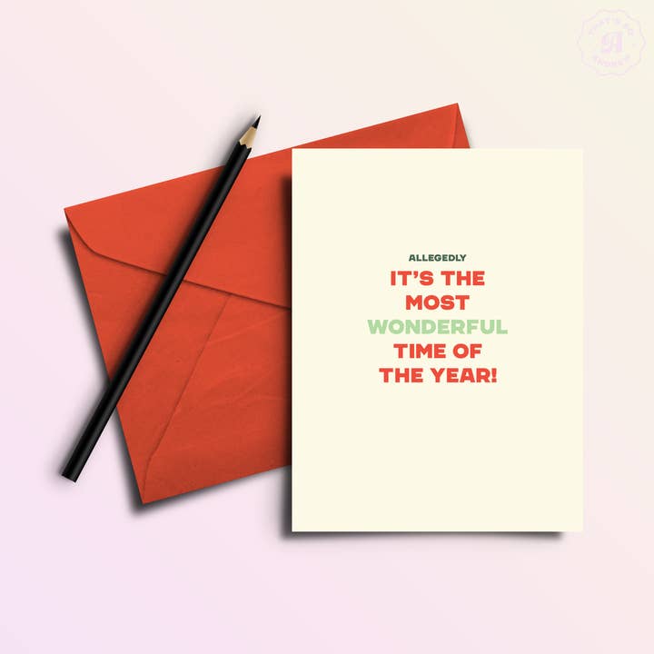 Allegedly Most Wonderful time | Funny Holiday & Christmas Greeting Card for wholesale by That’s So Andrew