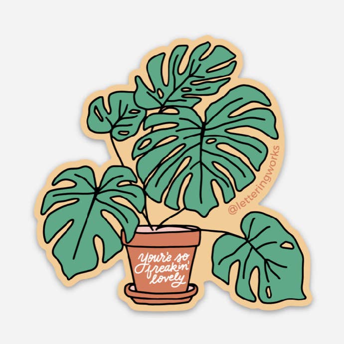 You’re Lovely Plant Sticker for wholesale by Lettering Works