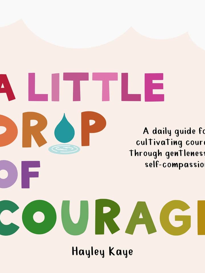 A Little Drop of Courage: A Mini Book Guide to Gentleness for wholesale by Familius, LLC