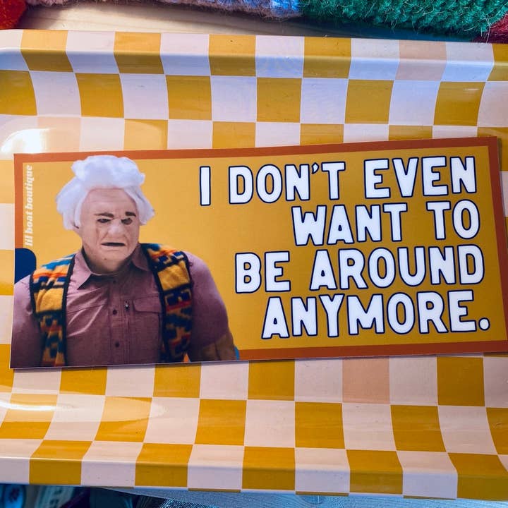 Lil Boat Boutique – Adesivo por atacado – Adesivo Não Quero Estar Por Perto Já Não Quero Estar Por Perto ITYSL Karl Havoc2