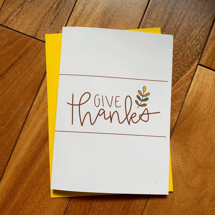 Give Thanks Thanksgiving Card for wholesale by Stone Donut Design, LLC