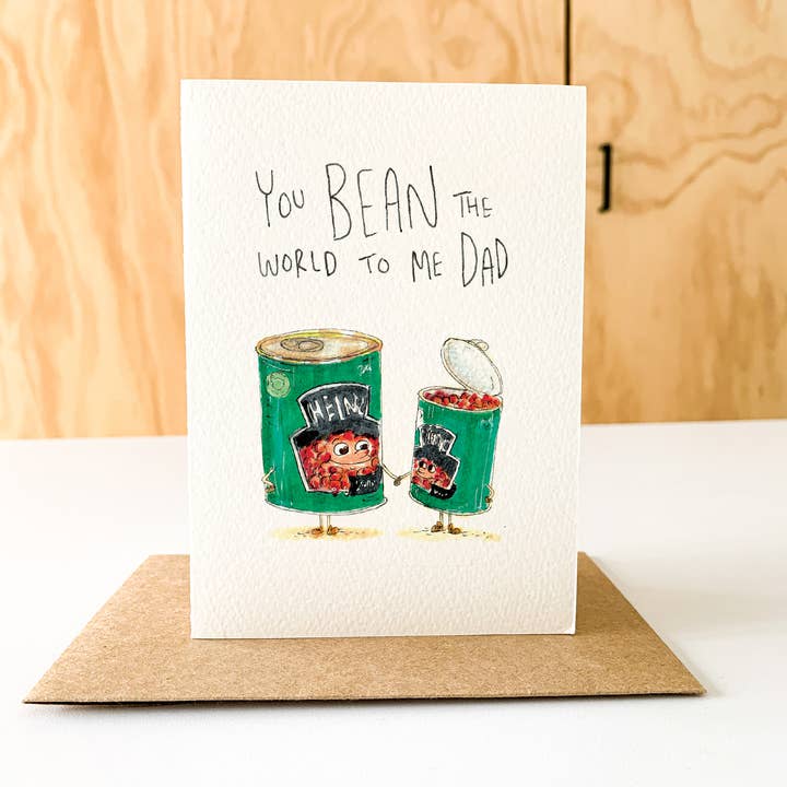 Well Drawn - Wholesale Father’s Day card - You Bean the World to Me Dad6