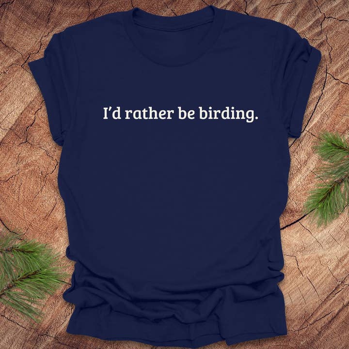 Camiseta "Rather Be Birding" por atacado de Wandering Owl Adventure Co.