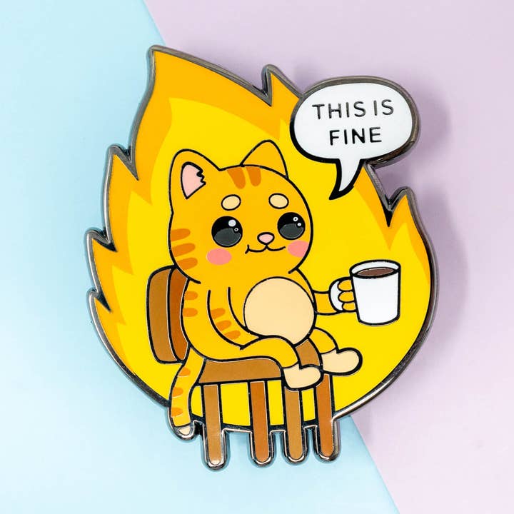 Funny Cute Cat Meme Enamel Pin This Is Fine Animal Pins for wholesale by Moonmoli
