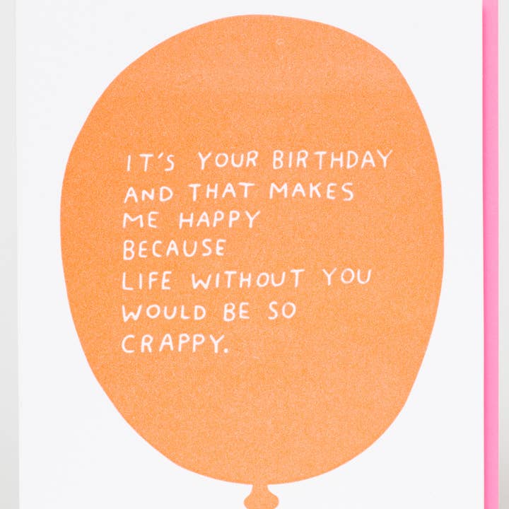 Egg Press Manufacturing - Wholesale Birthday Card - Punny Birthday Balloon Letterpress Greeting Card by Ashkahn