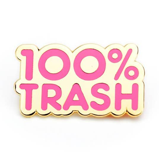 100% Trash Enamel Pin Pink for wholesale by Disburst