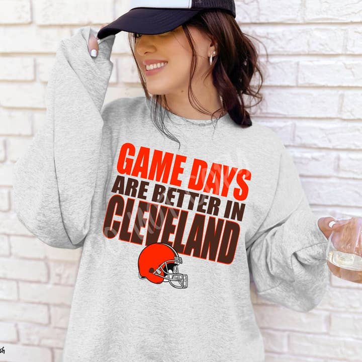 Cash & Drix Wholesale - Wholesale Graphic Sweatshirt - Women's - Game Days Are Better in Cleveland - Sweatshirt