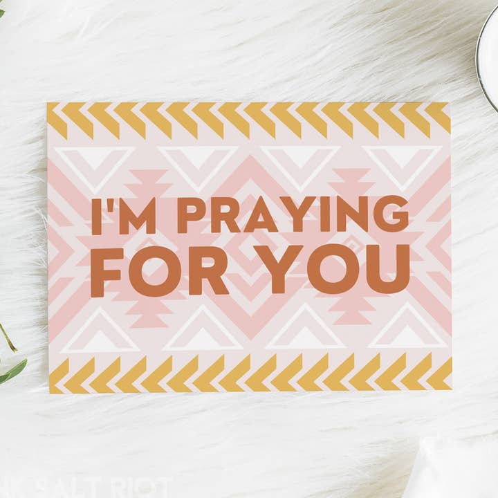 I'm Praying for You Card for wholesale by Pink Salt Riot