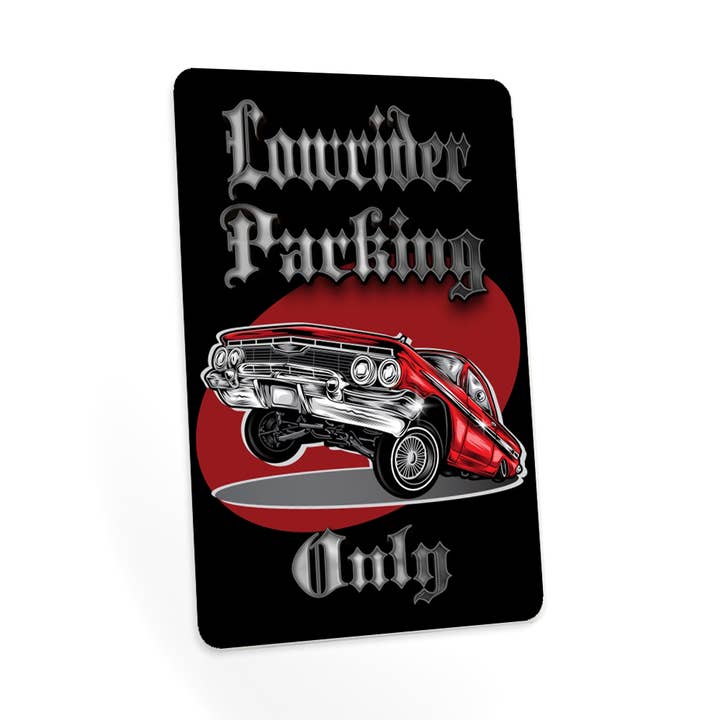 Chico Creek Signs - Wholesale Sign - Lowrider Parking Only Sign Chicano Mexico 108122001017