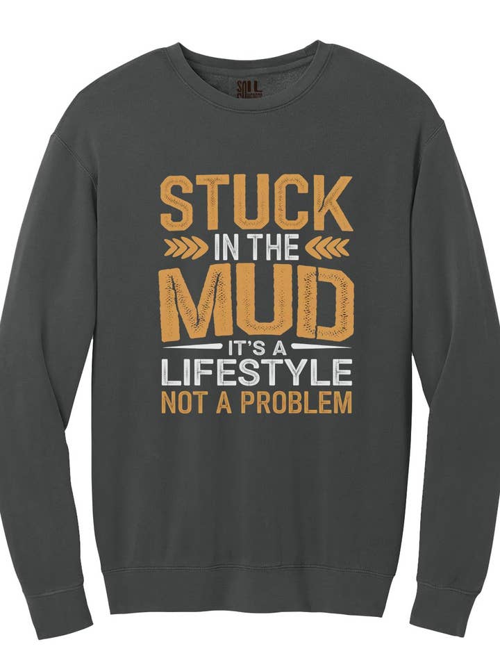 Im Schlamm stecken Lifestyle Kein Problem Sweatshirt für den Großhandel von Soil Comforts