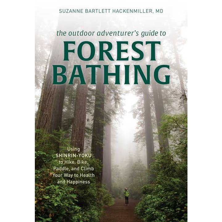 Simon & Schuster - Wholesale Nature & Outdoors - Outdoor Adventurer's Guide to Forest Bathing by Suzanne Bartlett Hackenmiller M.D.
