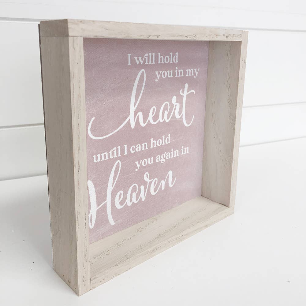 Hangout Home - Wholesale Sign - I Will Hold you in my Heart (Pink) - Love Word Sign1
