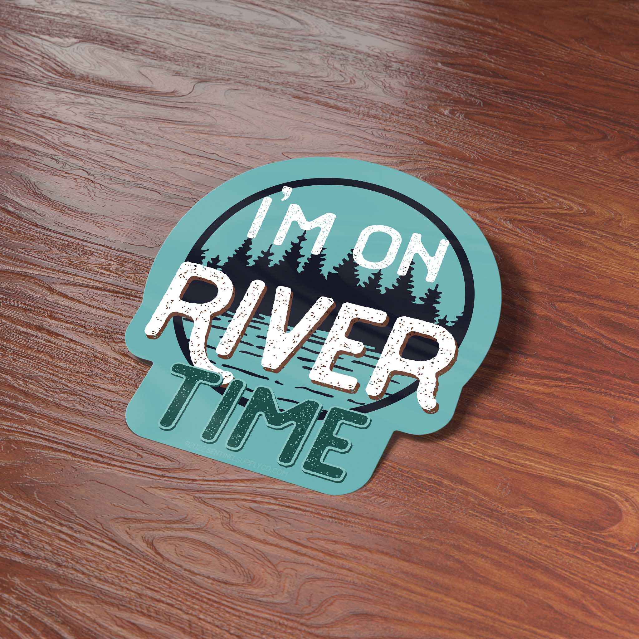 Sentinel Supply - Wholesale Sticker - I'm on River Time Sticker3