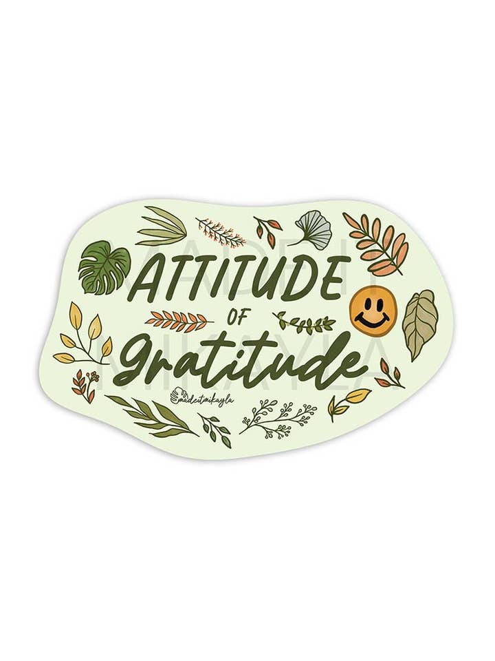 Attitude of Gratitude Sticker for wholesale by MadeItMikayla