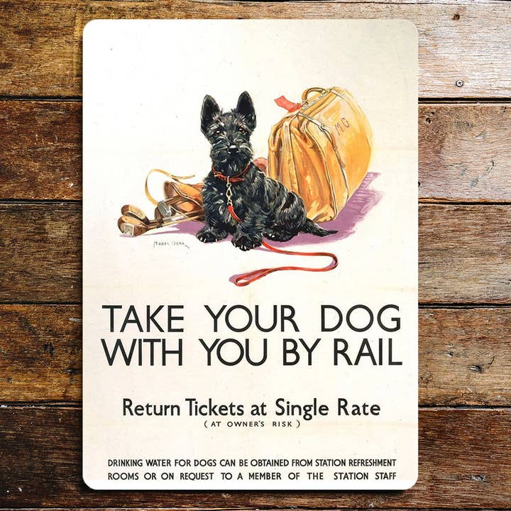 The British Metal Signs Company - Wholesale Sign - Take Your Dog on rail scottie Metal Sign