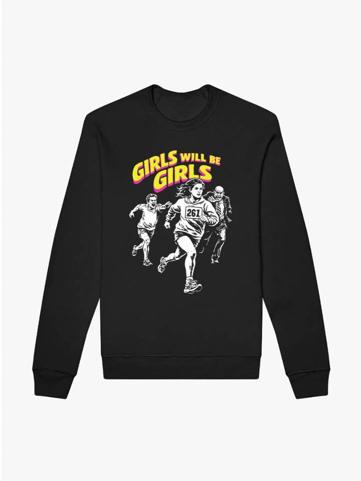 Girls Will Be Girls Sweatshirt for wholesale by Sarah Marie Running Co