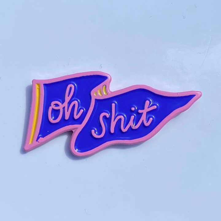 Oh Shit Enamel Pin - Reversspeld van zacht email voor wholesale door Lil Boat Boutique