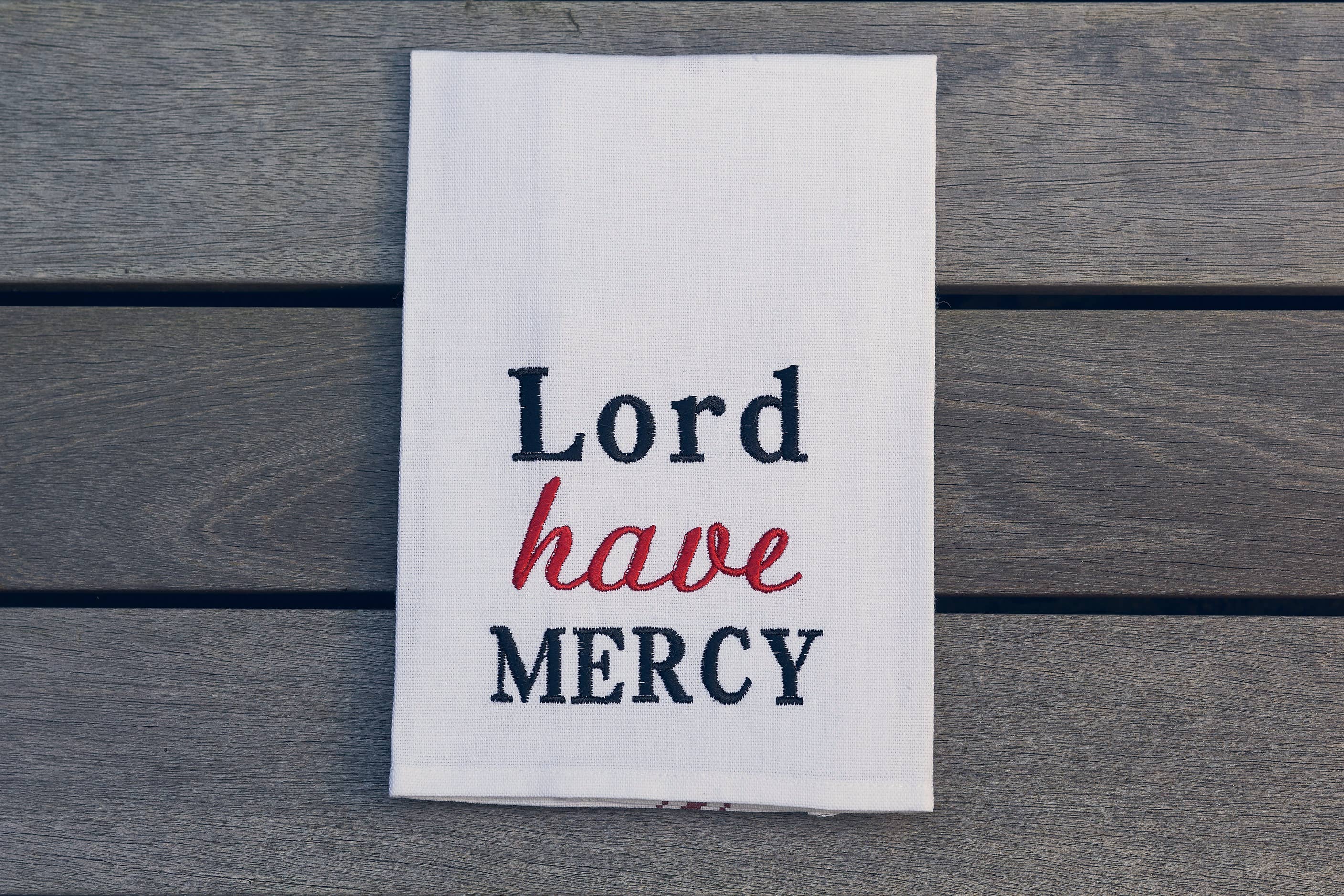 Southern Charm Textiles - Wholesale Tea Towel - Embroidered 100% cotton Lord Have Mercy tea towel0