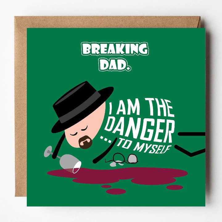 Breaking Bad | Funny Dad card | Birthday or Father's Day and other Purchase Wholesale breaking bad. Free Returns & Net 60 Terms on Faire trending on Faire.