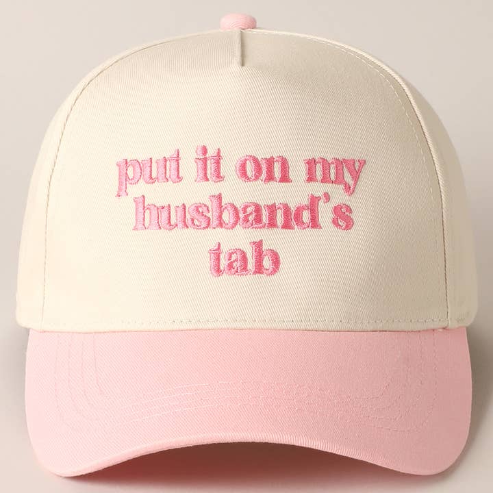Fashion City - Wholesale Baseball Cap - Women's - put it on my husband's tab Embroidery Canvas Cap