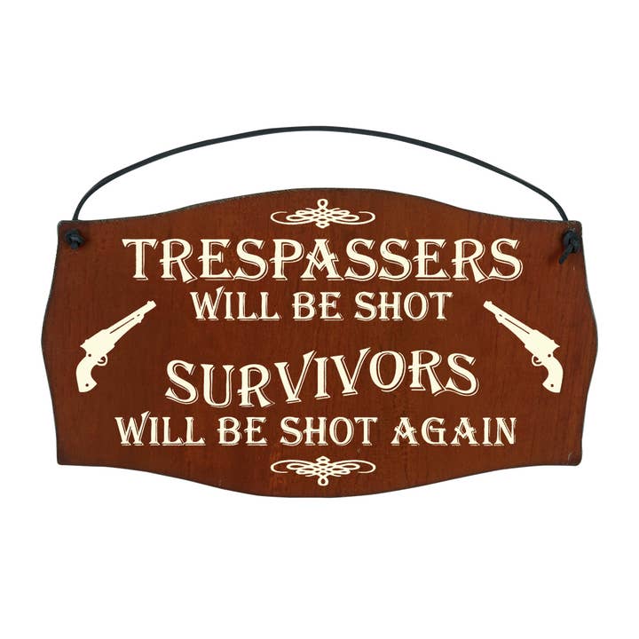 Trespassers Print Sign for wholesale by Rustic Ironwerks