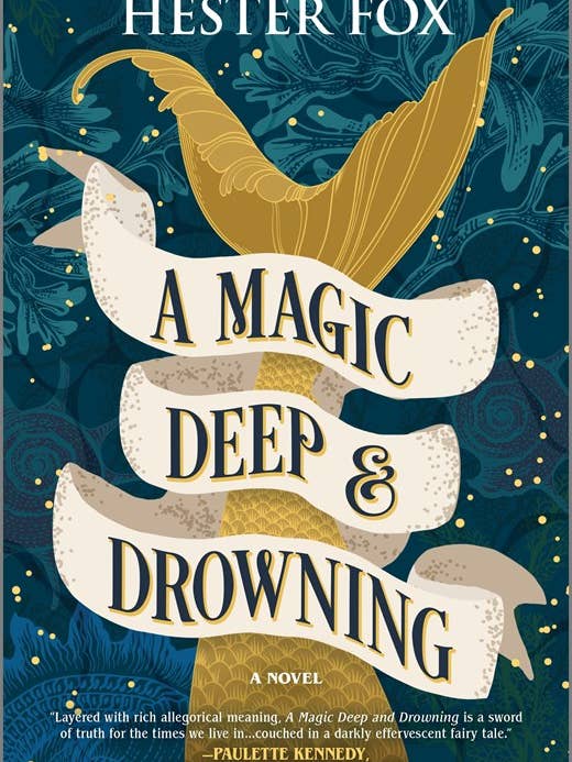 A Magic Deep and Drowning : A Novel : Hester Fox for wholesale by HarperCollins